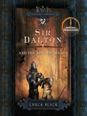 cover image of Sir Dalton and the Shadow Heart